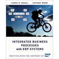 Test Bank for Integrated Business Processes with ERP Systems Simha R. Magal